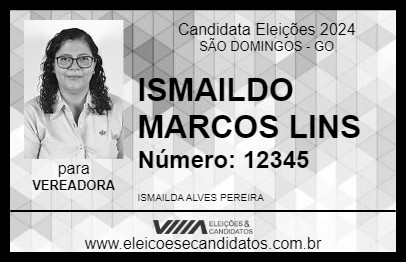 Candidato ISMAILDA DO MARCOS LINS 2024 - SÃO DOMINGOS - Eleições