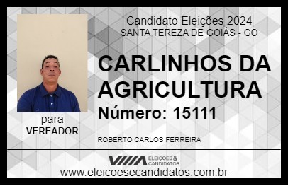 Candidato CARLINHOS DA AGRICULTURA 2024 - SANTA TEREZA DE GOIÁS - Eleições