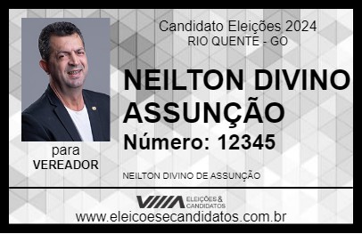 Candidato NEILTON DIVINO DE ASSUNÇÃO 2024 - RIO QUENTE - Eleições