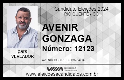 Candidato AVENIR GONZAGA 2024 - RIO QUENTE - Eleições