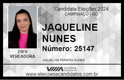 Candidato JAQUELINE NUNES 2024 - CAMPINAÇU - Eleições