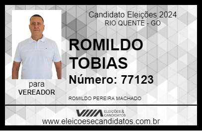 Candidato ROMILDO TOBIAS 2024 - RIO QUENTE - Eleições