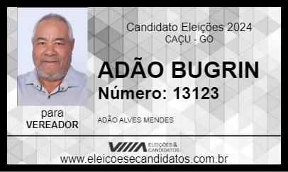 Candidato ADÃO BUGRIN 2024 - CAÇU - Eleições