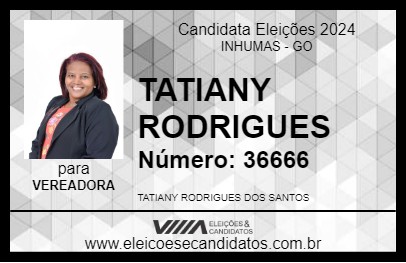 Candidato TATIANY RODRIGUES 2024 - INHUMAS - Eleições