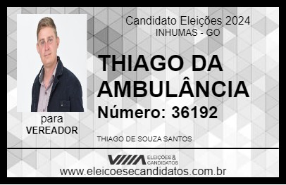 Candidato THIAGO DA AMBULÂNCIA 2024 - INHUMAS - Eleições