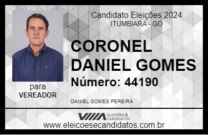 Candidato CORONEL DANIEL GOMES  2024 - ITUMBIARA - Eleições