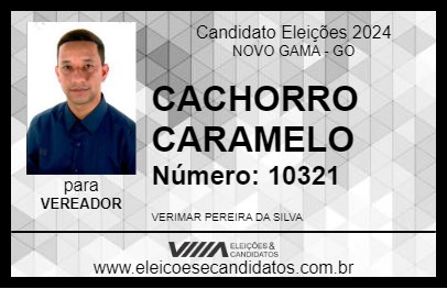 Candidato CACHORRO CARAMELO 2024 - NOVO GAMA - Eleições