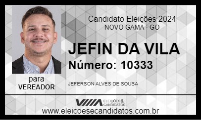 Candidato JEFIN DA VILA 2024 - NOVO GAMA - Eleições