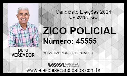 Candidato ZICO POLICIAL 2024 - ORIZONA - Eleições