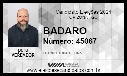 Candidato BADARO 2024 - ORIZONA - Eleições