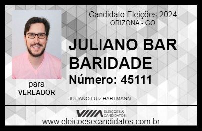 Candidato JULIANO BAR BARIDADE 2024 - ORIZONA - Eleições