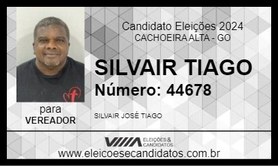 Candidato SILVAIR TIAGO 2024 - CACHOEIRA ALTA - Eleições