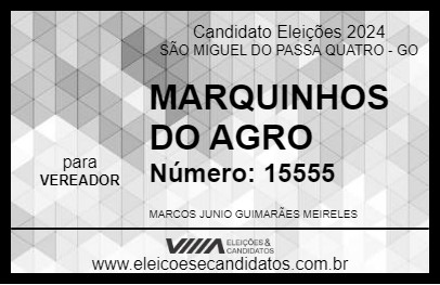 Candidato MARQUINHOS DO AGRO 2024 - SÃO MIGUEL DO PASSA QUATRO - Eleições