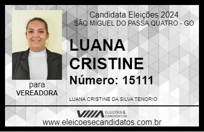 Candidato LUANA CRISTINE 2024 - SÃO MIGUEL DO PASSA QUATRO - Eleições