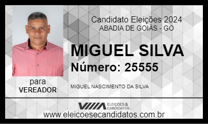 Candidato MIGUEL SILVA 2024 - ABADIA DE GOIÁS - Eleições