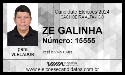 Candidato JOSÉ DIVINO ALVES (ZÉ GALINHA) 2024 - CACHOEIRA ALTA - Eleições