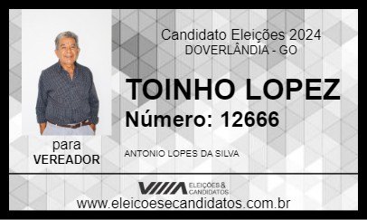 Candidato TOINHO LOPEZ 2024 - DOVERLÂNDIA - Eleições