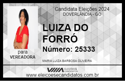 Candidato LUIZA DO FORRÓ 2024 - DOVERLÂNDIA - Eleições