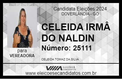 Candidato CELEIDA IRMÂ DO NALDIN 2024 - DOVERLÂNDIA - Eleições