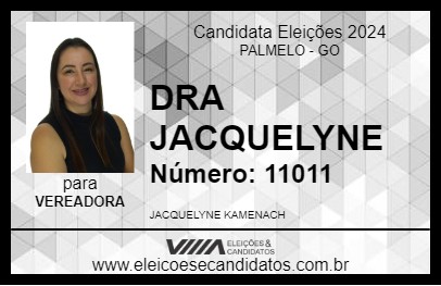 Candidato DRA JACQUELYNE 2024 - PALMELO - Eleições