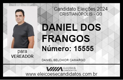 Candidato DANIEL DOS FRANGOS 2024 - CRISTIANÓPOLIS - Eleições