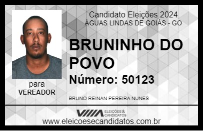 Candidato BRUNINHO DO POVO 2024 - ÁGUAS LINDAS DE GOIÁS - Eleições