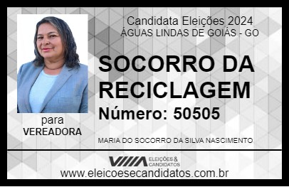 Candidato SOCORRO DA RECICLAGEM 2024 - ÁGUAS LINDAS DE GOIÁS - Eleições