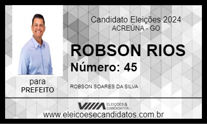 Candidato ROBSON RIOS 2024 - ACREÚNA - Eleições