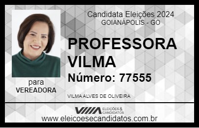 Candidato PROFESSORA VILMA 2024 - GOIANÁPOLIS - Eleições