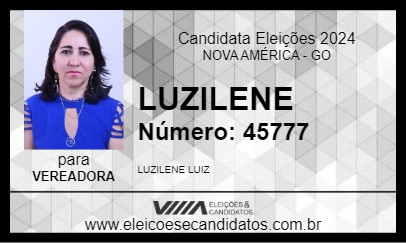 Candidato LUZILENE 2024 - NOVA AMÉRICA - Eleições