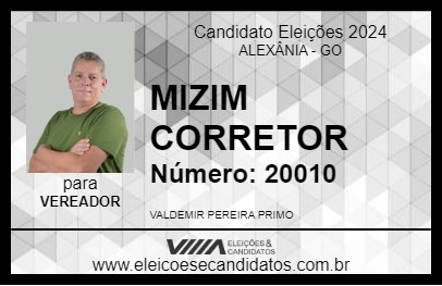 Candidato MIZIM CORRETOR 2024 - ALEXÂNIA - Eleições