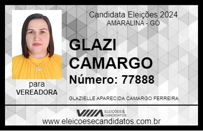 Candidato GLAZI CAMARGO 2024 - AMARALINA - Eleições