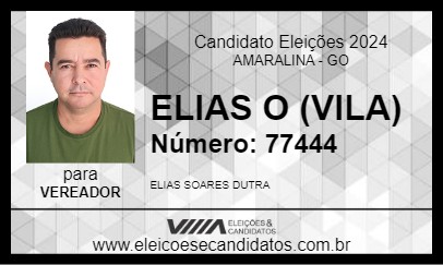 Candidato ELIAS O (VILA) 2024 - AMARALINA - Eleições