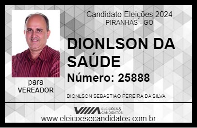 Candidato DIONLSON DA SAÚDE 2024 - PIRANHAS - Eleições