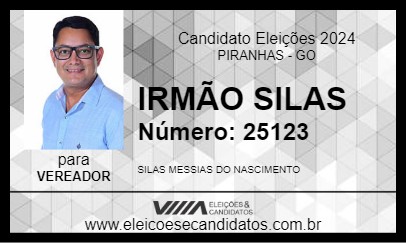 Candidato IRMÃO SILAS 2024 - PIRANHAS - Eleições