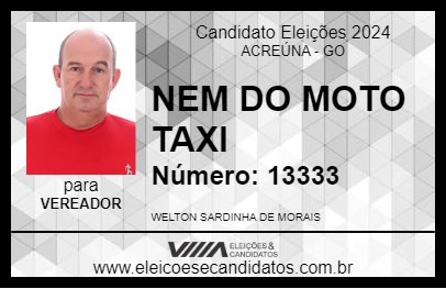 Candidato NEM DO MOTO TAXI  2024 - ACREÚNA - Eleições