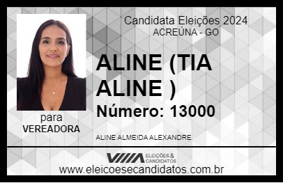 Candidato ALINE (TIA ALINE ) 2024 - ACREÚNA - Eleições