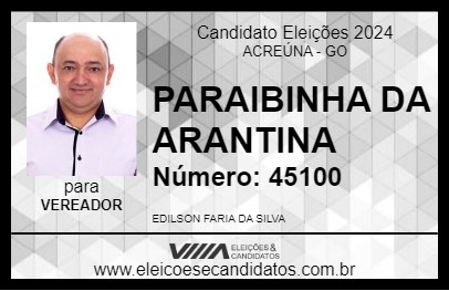 Candidato PARAIBINHA DA ARANTINA 2024 - ACREÚNA - Eleições