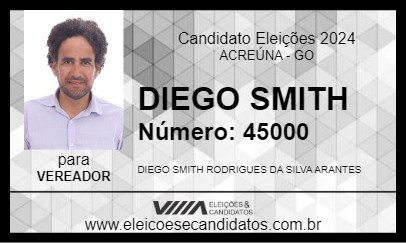 Candidato DIEGO SMITH 2024 - ACREÚNA - Eleições