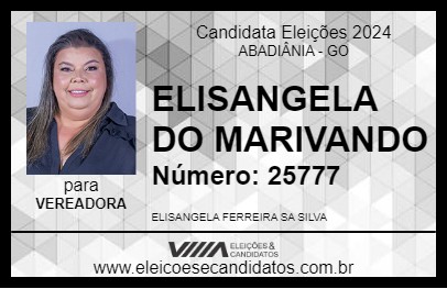 Candidato ELISANGELA DO MARIVANDO 2024 - ABADIÂNIA - Eleições