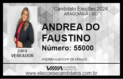 Candidato ANDREA DO FAUSTINO 2024 - ARAGOIÂNIA - Eleições