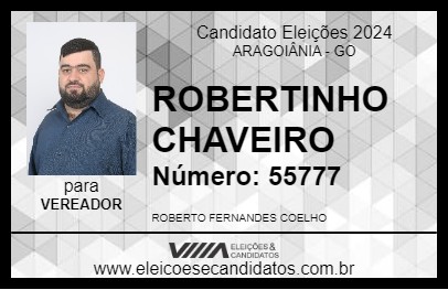 Candidato ROBERTINHO CHAVEIRO  2024 - ARAGOIÂNIA - Eleições