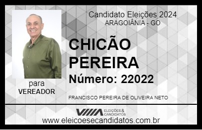 Candidato CHICÃO PEREIRA 2024 - ARAGOIÂNIA - Eleições