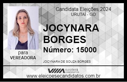 Candidato JOCYNARA BORGES 2024 - URUTAÍ - Eleições