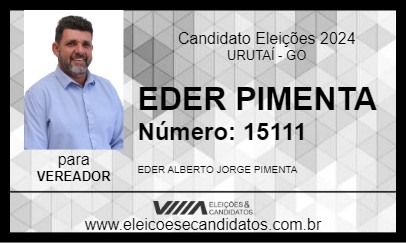 Candidato EDER PIMENTA 2024 - URUTAÍ - Eleições