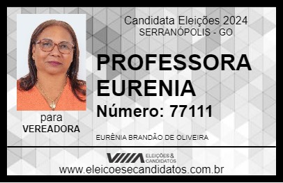 Candidato PROFESSORA EURENIA 2024 - SERRANÓPOLIS - Eleições