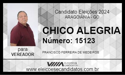 Candidato CHICO ALEGRIA 2024 - ARAGOIÂNIA - Eleições