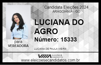 Candidato LUCIANA DO AGRO 2024 - ARAGOIÂNIA - Eleições