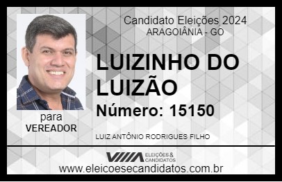 Candidato LUIZINHO DO LUIZÃO  2024 - ARAGOIÂNIA - Eleições