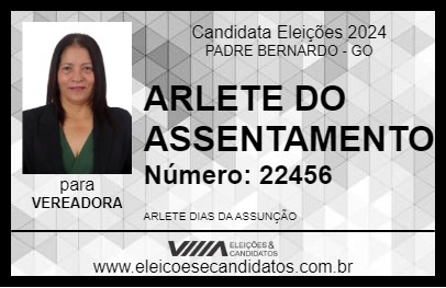 Candidato ARLETE DO ASSENTAMENTO 2024 - PADRE BERNARDO - Eleições